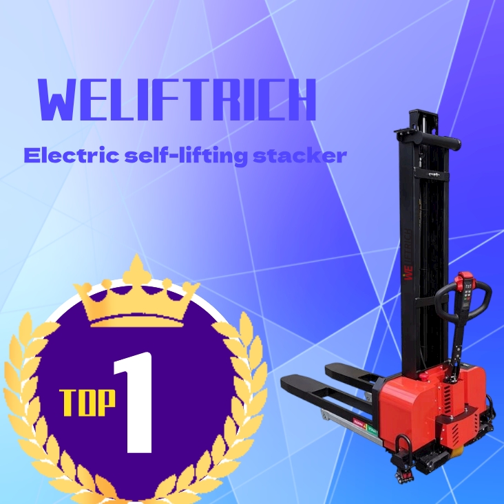 Weliftrich:TOP1 of Self-Lifting Stackers in China